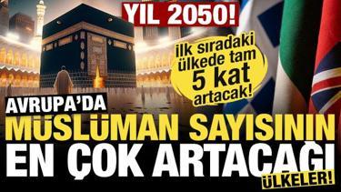 Yıl 2050! Avrupa'da Müslüman sayısının en fazla artacağı ülke açıklandı!