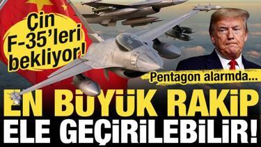 Pentagon alarmda! Çin, F-35'leri bekliyor! En büyük rakip ele geçirebilir...