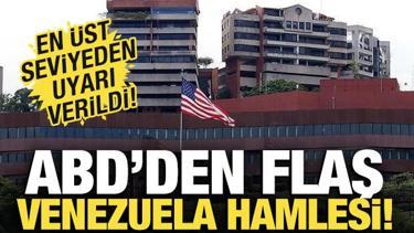ABD'den flaş Venezuela hamlesi: En üst seviyeden uyarı verildi