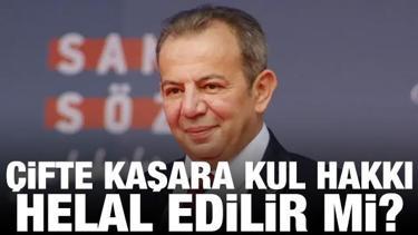 "Çifte kaşara" kul hakkı helal edilir mi?