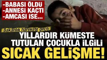 Kümeste tutulan engelli çocukla ilgili sıcak gelişme! Bakanlık harekete geçti