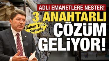 Adli emanetlerde yeni g&uuml;venlik modeli! Bakan Tun&ccedil; duyurdu: 3 anahtarla a&ccedil;ılacak!