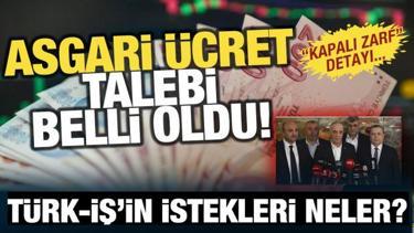 İstenen asgari &uuml;cret belli oldu! T&Uuml;RK-İŞ'in kapalı zarfında neler var?