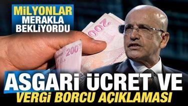 Bakan Şimşek'ten asgari &uuml;cret ve vergi borcu a&ccedil;ıklaması! Milyonlar merakla bekliyordu