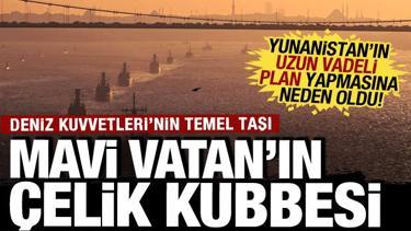 Denizlerin &Ccedil;elik Kubbesi! Yunan basını "Mavi Vatan'ın g&uuml;&ccedil;lenen donanması" diyerek &ouml;vd&uuml;