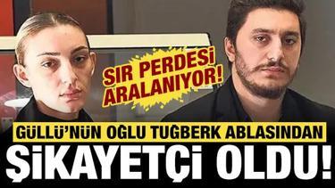 G&uuml;ll&uuml;'n&uuml;n sır &ouml;l&uuml;m&uuml; aydınlanıyor: G&uuml;ll&uuml;'n&uuml;n oğlu Tuğberk ablası Tuğyan'dan şikayet&ccedil;i oldu!
