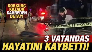Tramvaydan inen yolculara otomobil &ccedil;arptı: 3 vatandaş &ouml;ld&uuml;! Kahreden detay
