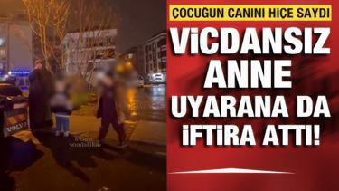 &Ccedil;ocuklarını dilendiren anne kendisini uyaranlara iftira silahını kullandı