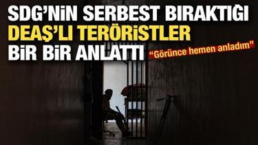 DEAŞ'lı ter&ouml;ristler hapishaneden bırakılma olayını anlattı: SDG'li olduklarını anladım