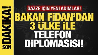 Son dakika...Bakan Fidan'dan Gazze diplomasisi: 3 &uuml;lkeyle kritik g&ouml;r&uuml;şme!
