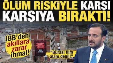 Film seti değil, ihmal alanı! İBB, vatandaşı &ouml;l&uuml;m riskiyle karşı karşıya bıraktı!