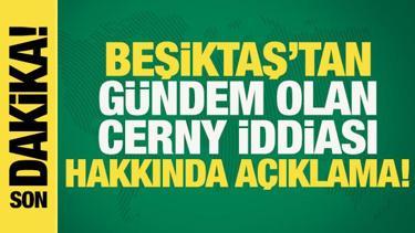 Son dakika: Beşiktaş'tan g&uuml;ndem olan Cerny iddiası hakkında a&ccedil;ıklama geldi 