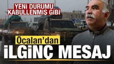 Suriye'deki yeni durumu &Ouml;calan da kabullenmiş gibi