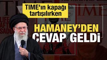 TIME'ın kapağı tartışılırken Hamaney'den cevap geldi