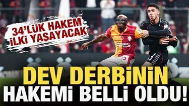 Beşiktaş - Galatasaray derbisinin hakemi belli oldu! Kariyerinde bir ilki yaşayacak