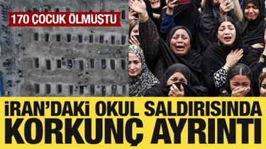 İran'daki okul saldırısında korkun&ccedil; ayrıntı: 170 &ccedil;ocuk &ouml;lm&uuml;şt&uuml;