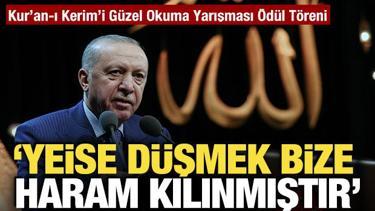 Cumhurbaşkanı Erdoğan: Yeise d&uuml;şmek bize haram kılınmıştır