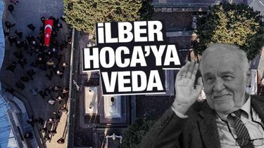İlber Hoca'ya veda