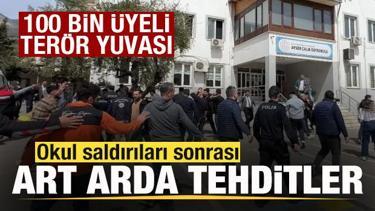 100 bin &uuml;yeli ter&ouml;r yuvası! Okul saldırıları sonrası art arda tehditler