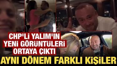 CHP'li &Ouml;zkan Yalım'ın skandalları bitmiyor! Sevgilileriyle yeni g&ouml;r&uuml;nt&uuml;leri ortaya &ccedil;ıktı