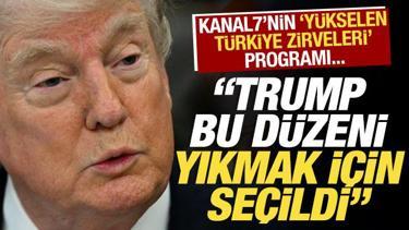 Kanal7'nin Y&uuml;kselen T&uuml;rkiye Zirveleri programı: Ekonomistlerden &ouml;nemli a&ccedil;ıklamalar