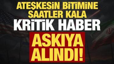 Son dakika: Ateşkesin bitimine saatler kala kritik haber geldi! Askıya alındı...