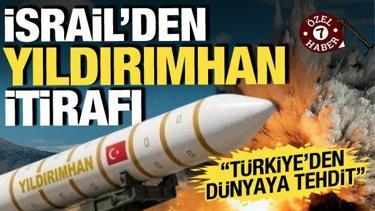 İsrailli dindar haber sitesinden YILDIRIMHAN itirafı: T&uuml;rkiye'den d&uuml;nyayı tehdit eden f&uuml;ze