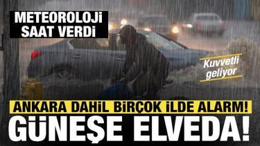 Meteoroloji son dakika duyurdu: Ankara dahil bir&ccedil;ok ilde sağanak alarmı! Saat verildi