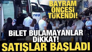 Kurban Bayramı &ouml;ncesi otob&uuml;s biletleri t&uuml;kendi