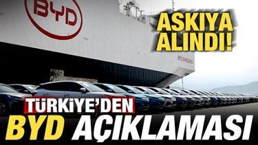 T&uuml;rkiye'den son dakika BYD a&ccedil;ıklaması! Askıya alındı