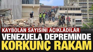 Venezuela depreminde korkun&ccedil; rakam: Kaybolan sayısı ilk kez a&ccedil;ıklandı