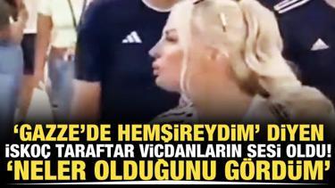 'Gazze'de hemşireydim' diyen İsko&ccedil; taraftardan Filistin tezah&uuml;ratı!