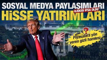 Trump'ın sosyal medya paylaşımları ile gizli yatırımları arasındaki şok ilişki ifşa oldu!