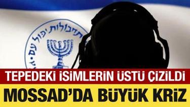 Mossad'da İran krizi: 2 &uuml;st d&uuml;zey yetkili g&ouml;revden alındı