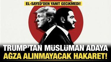 Trump'tan M&uuml;sl&uuml;man siyaset&ccedil;iye ağır hakaret: "Baştan aşağı sa&ccedil;malık zırva bir adam"