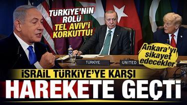 T&uuml;rkiye'nin rol&uuml; Tel Aviv'i korkuttu! İsrail, T&uuml;rkiye'ye karşı harekete ge&ccedil;ti!