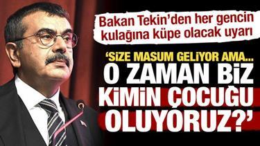 Bakan Tekin'den &ccedil;arpıcı uyarı: O kavram masum geliyor ama kimin &ccedil;ocuğu oluyoruz?