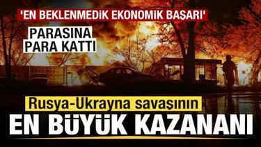 Rusya-Ukrayna savaşının en b&uuml;y&uuml;k kazananı! Parasına para kattı!