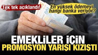 Emekliler i&ccedil;in promosyon yarışı kızıştı: En y&uuml;ksek &ouml;demeyi hangi banka veriyor?