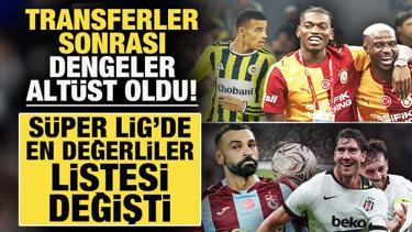 Transferler sonrası dengeler şaştı! S&uuml;per Lig'de en değerliler listesi değişti