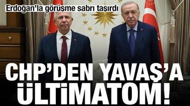 Erdoğan'la g&ouml;r&uuml;şme sabrı taşırdı! CHP'den Mansur Yavaş'a &uuml;ltimatom: Artık kararını ver