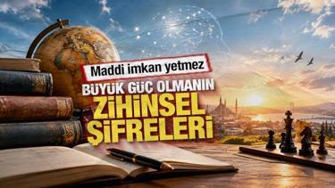 Maddi imkan yetmez: B&uuml;y&uuml;k g&uuml;&ccedil; olmanın zihinsel şifreleri