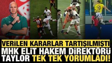 MHK'den hakem kararları analizi! Anthony Taylor değerlendirdi