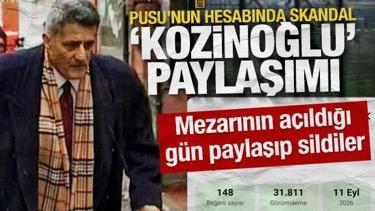 Pusu'nun hesabında skandal 'Kozinoğlu' paylaşımı: Mezarının a&ccedil;ıldığı g&uuml;n paylaşıp sildiler