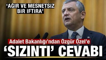 Adalet Bakanlığı'ndan &Ouml;zg&uuml;r &Ouml;zel'e fon cevabı: Mesnetsiz bir iftira