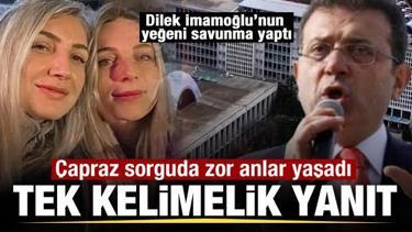 Dilek İmamoğlu&rsquo;nun yeğeni Derya Dağdeviren savunma yaptı! &Ccedil;apraz sorguda zor anlar yaşadı