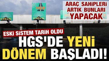 HGS'de yeni d&ouml;nem başladı! Ara&ccedil; sahipleri artık bunları yapmak zorunda