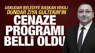 &Uuml;sk&uuml;dar Belediye Başkan Vekili D&uuml;ndar Ziya G&uuml;ltekin'in cenaze programı belli oldu