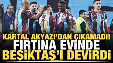 Kartal, Akyazı'dan &ccedil;ıkamadı! Fırtına, Beşiktaş'ı da devirdi