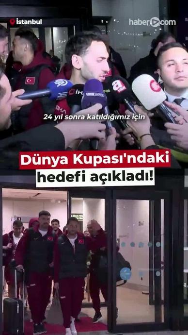 D&uuml;nya Kupası'ndaki hedefi a&ccedil;ıkladı